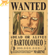 Wanted Bartolomeo Poster - One Piece™