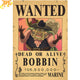 Wanted Bobbin Poster - One Piece™